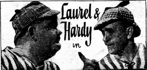 Laurel
                    and Hardy