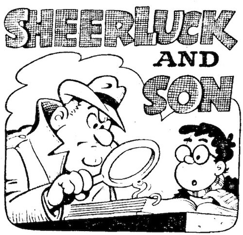 Sheerluck and Son